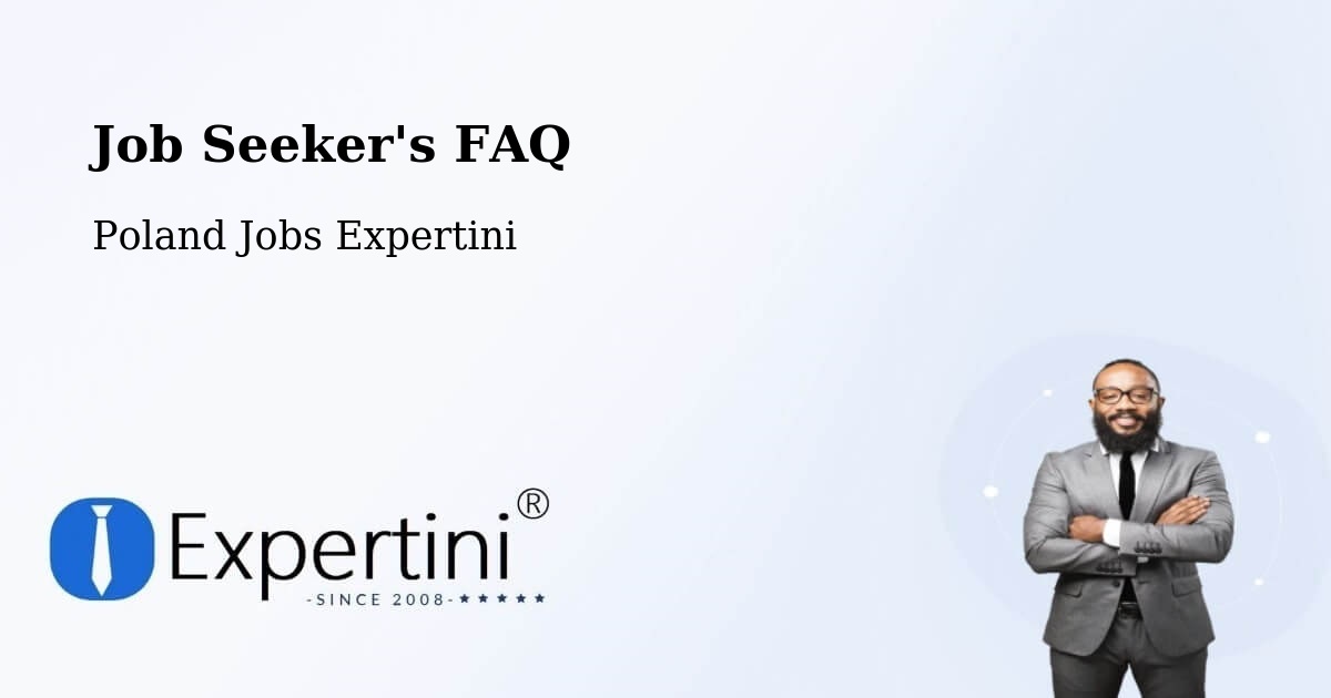Job Seeker FAQ – Połajewo - Poland Jobs Expertini