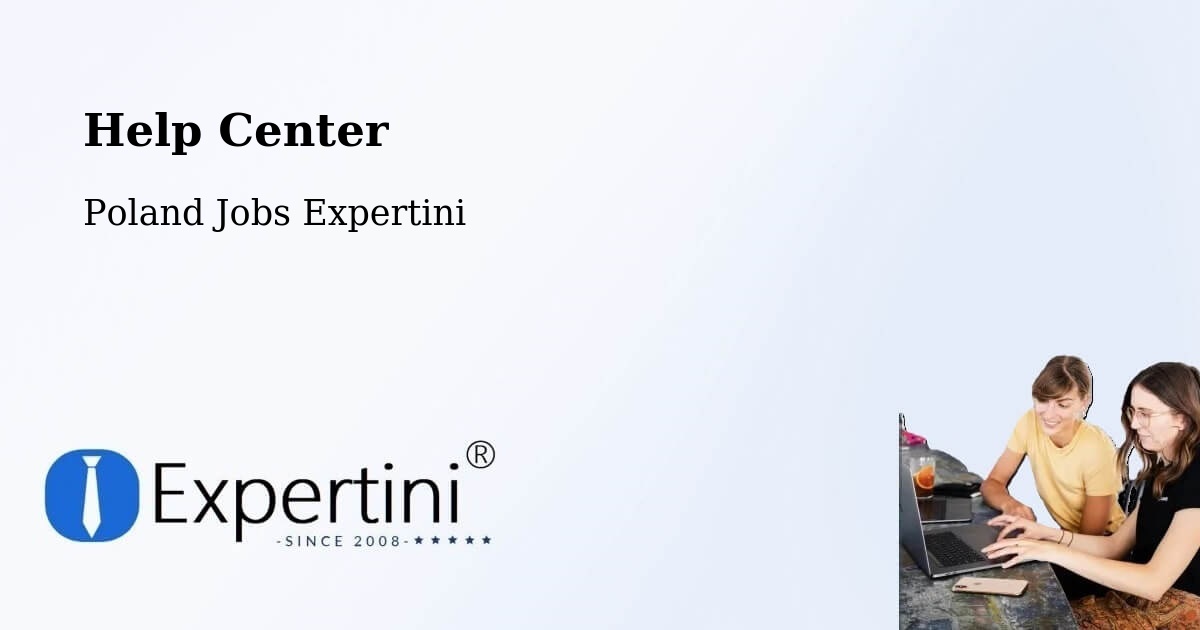 Help Center – Połajewo - Poland Jobs Expertini